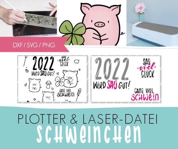 DXF/SVG-FILE - Plotter- & Laserdatei - "2024 Schwein - Silvester - Datei-Set"